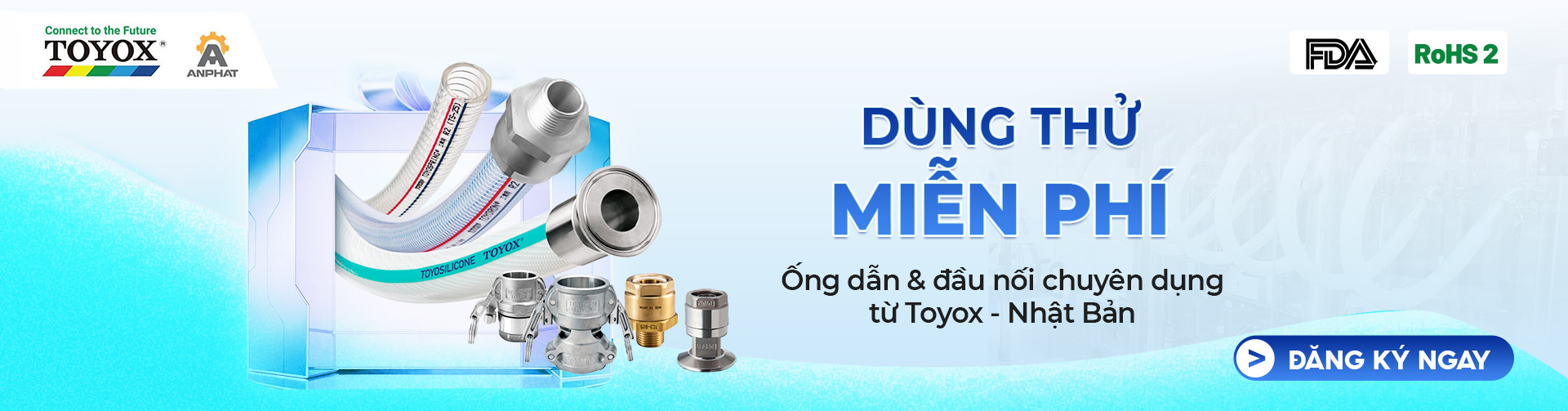 Dùng Thử  Miễn Phí Ống Dẫn & Đầu Nối Toyox