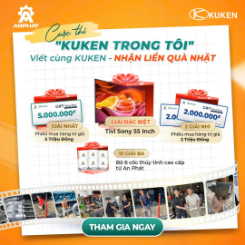 Cuộc thi “KUKEN TRONG TÔI” - Viết cùng Kuken, Nhận liền Quà Nhật!
