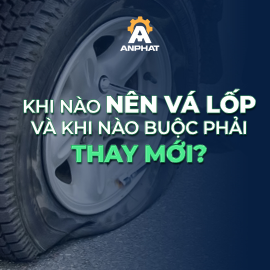 Khi nào nên vá lốp và khi nào buộc phải thay mới?
