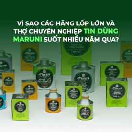 Vì sao các hãng lốp lớn và thợ chuyên nghiệp tin dùng Maruni suốt nhiều năm qua?