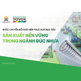Sản xuất bền vững trong ngành đúc nhựa: Bắt đầu từ hệ thống dẫn hạt nhựa đạt chuẩn