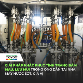 Giải pháp khắc phục tình trạng bám màu, lưu mùi trong ống dẫn tại nhà máy nước sốt, gia vị