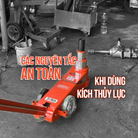 Các nguyên tắc an toàn khi dùng kích thủy lực