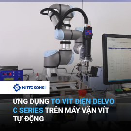 CASE STUDY: Ứng dụng tô vít điện Delvo C Series trên máy vặn vít tự động xuất khẩu