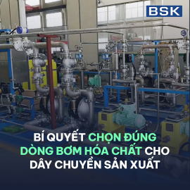 Bí quyết chọn đúng dòng bơm hóa chất cho dây chuyền sản xuất