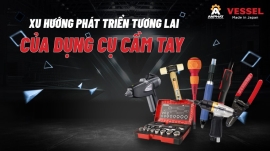 Xu hướng phát triển trong tương lai của các loại dụng cụ cầm tay